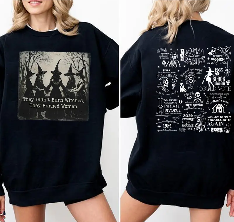 They Didn't Burn Witches Shirt, Feminism Halloween Shirt, Women's Rights Empowerment, Feminist Witch Tee 2025