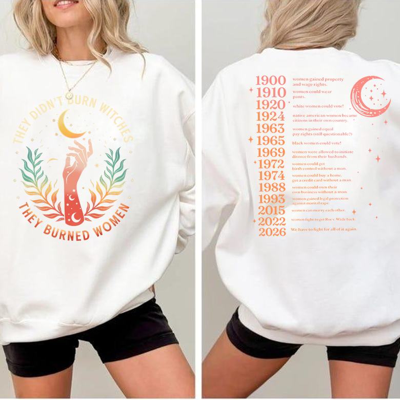 Women’s Rights Timeline Shirt, Feminist History Shirt, Witchcore Empowerment Tee, They Burned Women Design, Celestial Protest Graphic