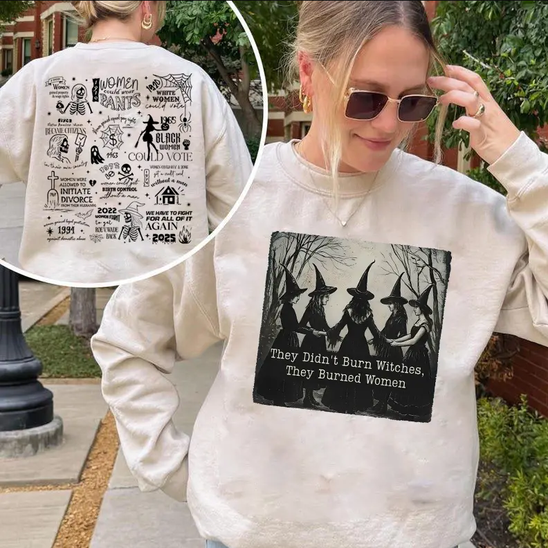 They Didn't Burn Witches Shirt, Feminism Halloween Shirt, Women's Rights Empowerment, Feminist Witch Tee 2025