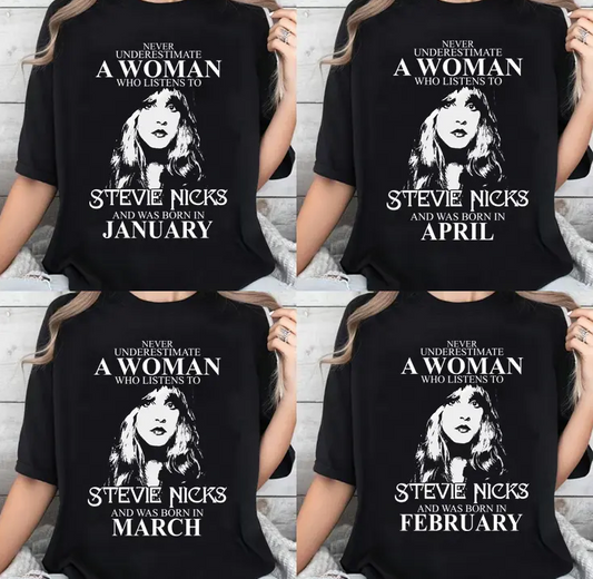 Never Underestimate A Woman Who Listens To Stevie Nicks And Was Born In Jan - Dec T-Shirt