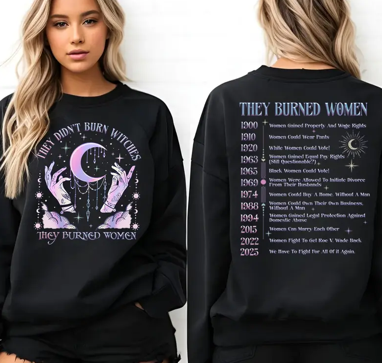 They Didn't Burn Witches They Burned Women T-Shirt,Witchy Womens T-Shirt,Feminist Witch T-Shirt,Bury The Patriarchy,Gift for Feminist Women