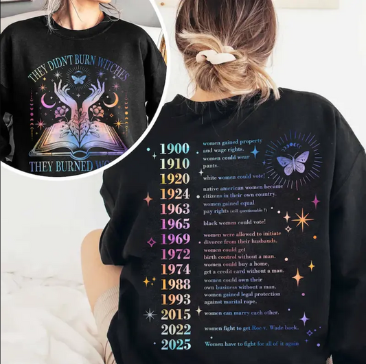 They Didn't Burn Witches They Burned Women Shirt, Mystical Activist, Women Empowerment, Feminist Shirt, Pro Choice Shirt, Women Rights Shirt 2025