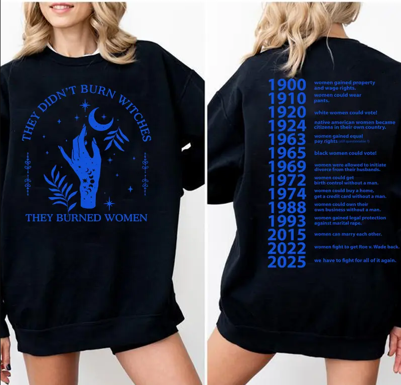 They Didn't Burn Witches They Burned Women Shirt 2025, Feminism Shirt, Feminist Witch Shirt, Women Empowerment, Her Power, Women'ss Rights Shirt