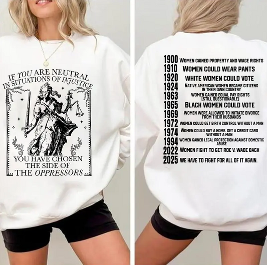 If You Are Neutral In Situations Of Injustice Shirt, Liberal Feminist Human Rights | Leftist Shirt | Social Justice Shirt | Women Rights Dates | Witch Shirt | Women Shirt | Woman Shirt | Gildan 5000 Shirt
