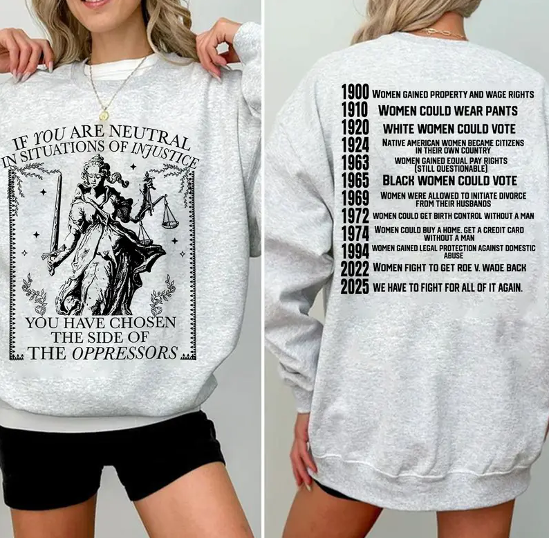 If You Are Neutral In Situations Of Injustice Shirt, Liberal Feminist Human Rights | Leftist Shirt | Social Justice Shirt | Women Rights Dates | Witch Shirt | Women Shirt | Woman Shirt | Gildan 5000 Shirt