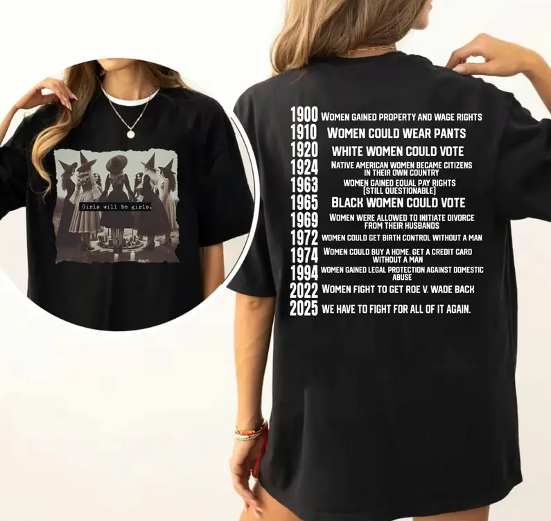 Vintage Girls Will Be Girls Witch | They Burned Women | Women Rights Dates | Witch Shirt | Women Shirt | Woman Shirt